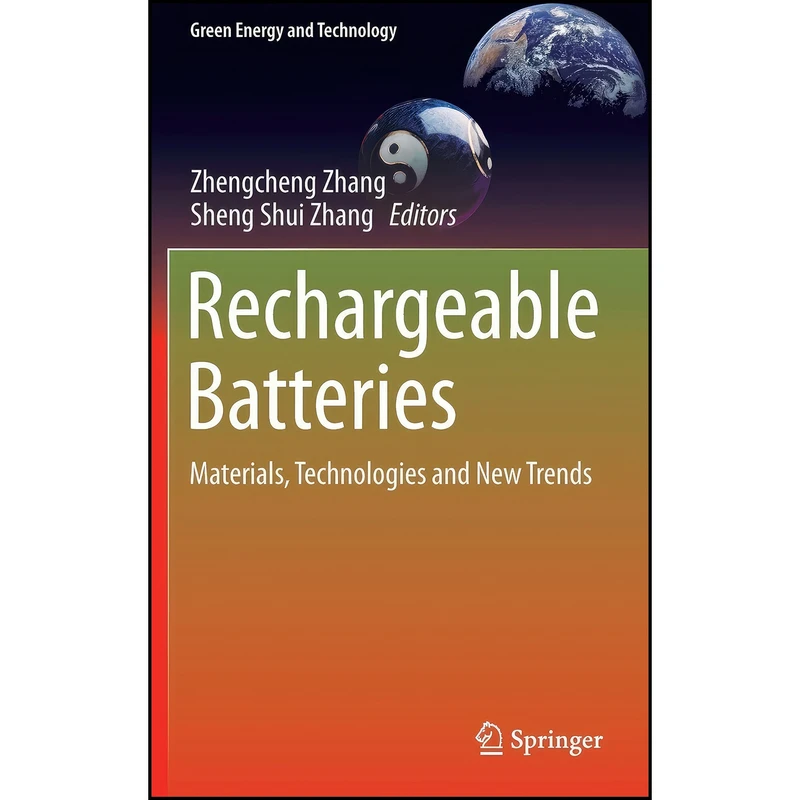 کتاب Rechargeable Batteries اثر جمعي از نويسندگان انتشارات Springer