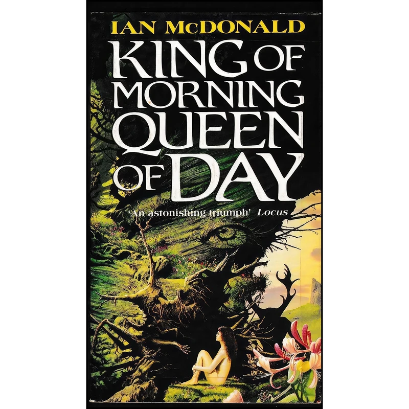 کتاب King of Morning, Queen of Day اثر Ian McDonald انتشارات Spectra