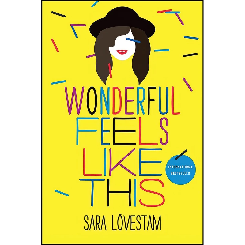 کتاب Wonderful Feels Like This اثر Sara Lovestam انتشارات Flatiron Books