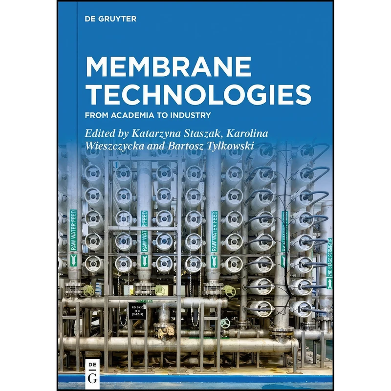 کتاب Membrane Technologies اثر جمعي از نويسندگان انتشارات De Gruyter