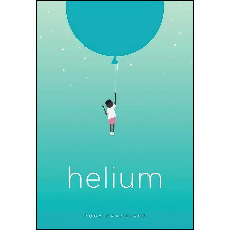 کتاب Helium  اثر Rudy Francisco انتشارات Button Poetry