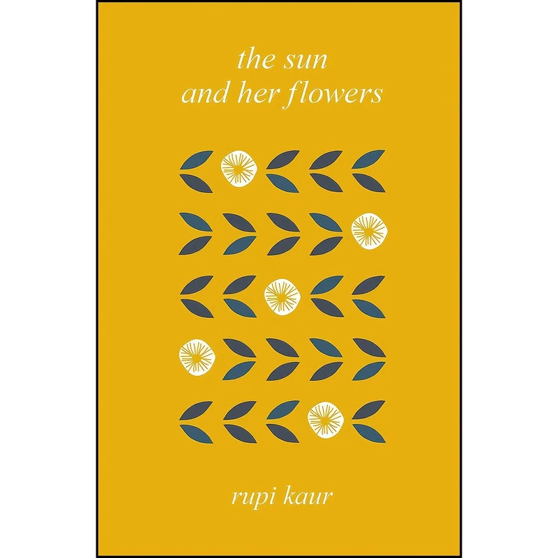 کتاب Sun And Her Flowers اثر Rupi Kaur انتشارات Simon And Schuster