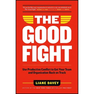 کتاب The Good Fight اثر Liane Davey انتشارات Page Two