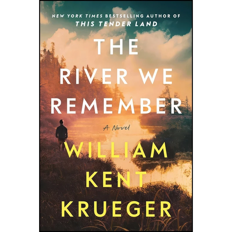کتاب The River We Remember اثر William Kent Krueger انتشارات Atria Books