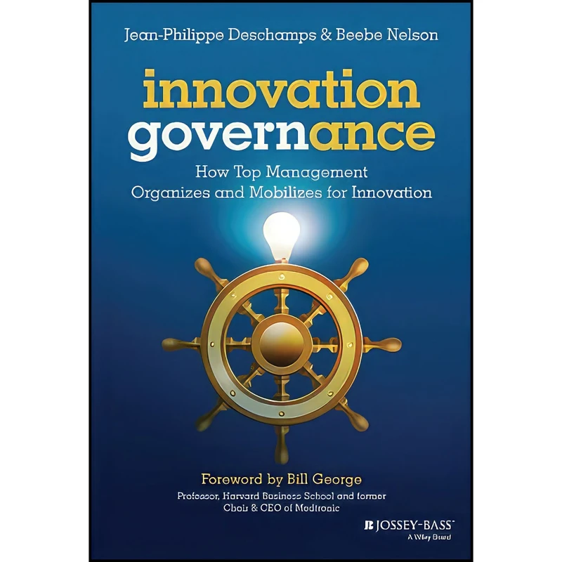 کتاب Innovation Governance اثر جمعي از نويسندگان انتشارات Jossey-Bass