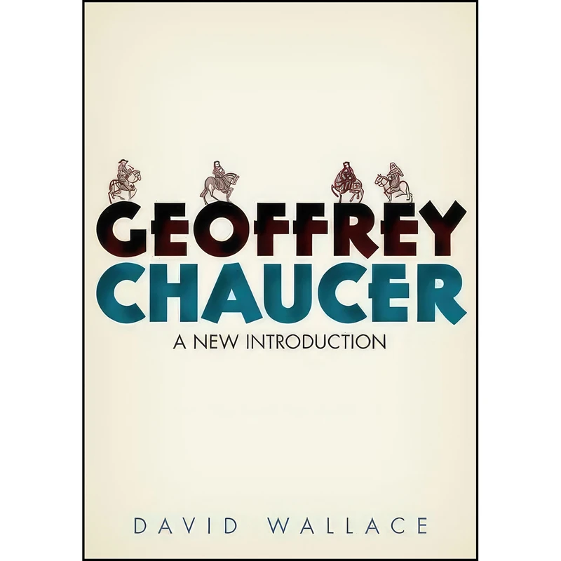 کتاب Geoffrey Chaucer اثر David Wallace انتشارات Oxford University Press