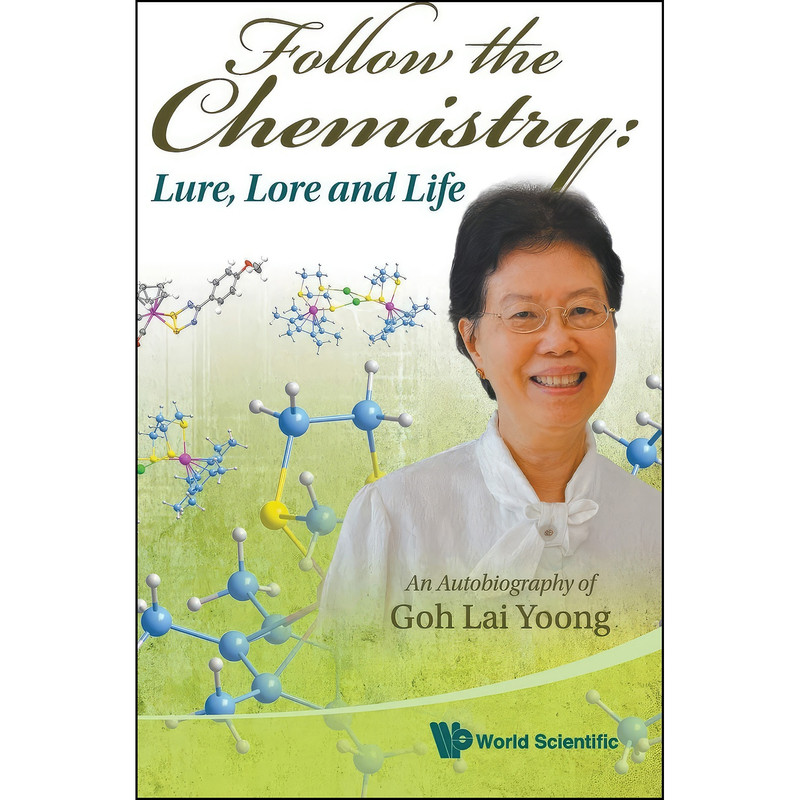 کتاب Follow the chemistry اثر Lai Yoong Goh انتشارات Wspc