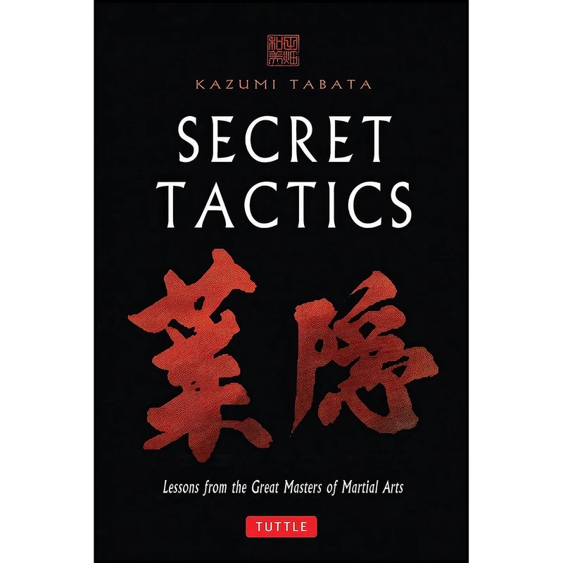 کتاب Secret Tactics اثر Kazumi Tabata انتشارات Tuttle Publishing