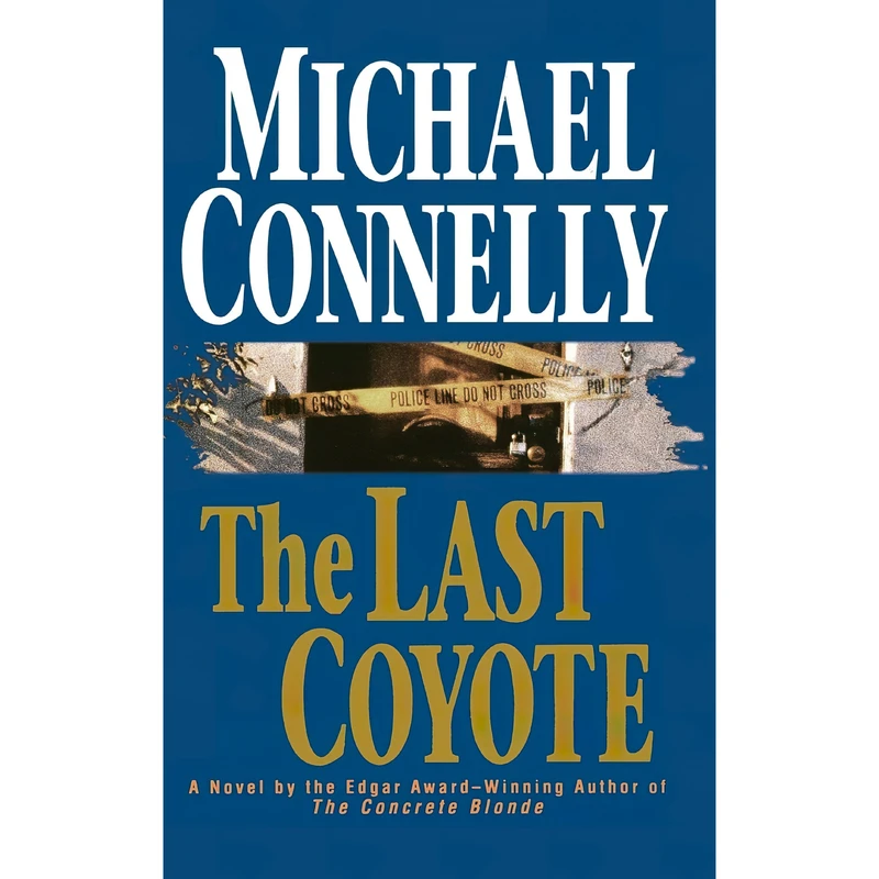 کتاب The Last Coyote اثر Michael Connelly انتشارات Little Brown