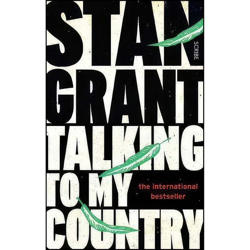 کتاب Talking to my Country اثر Stan Grant انتشارات Scribe Publications