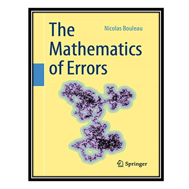 کتاب The Mathematics of Errors اثر Nicolas Bouleau انتشارات مؤلفین طلایی