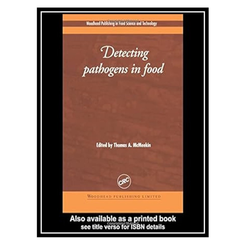 کتاب Detecting Pathogens in Food اثر Thomas A. McMeekin انتشارات مؤلفین طلایی