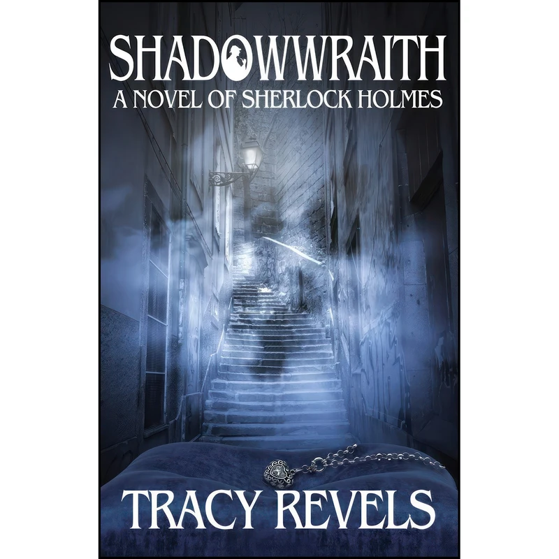 کتاب Shadowwraith اثر Tracy J. Revels انتشارات MX Publishing