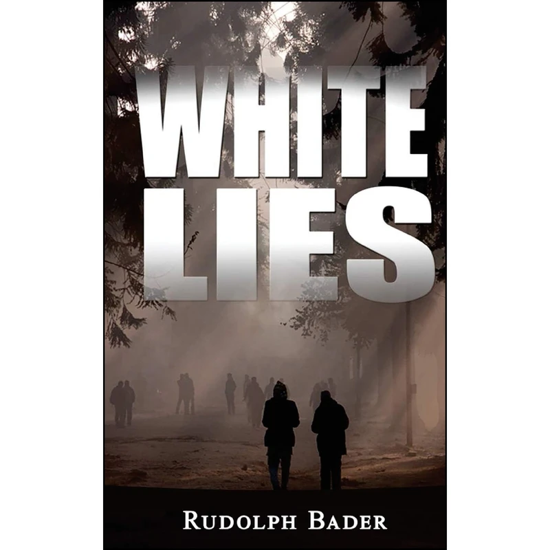 کتاب White Lies اثر Rudolph Bader انتشارات تازه ها