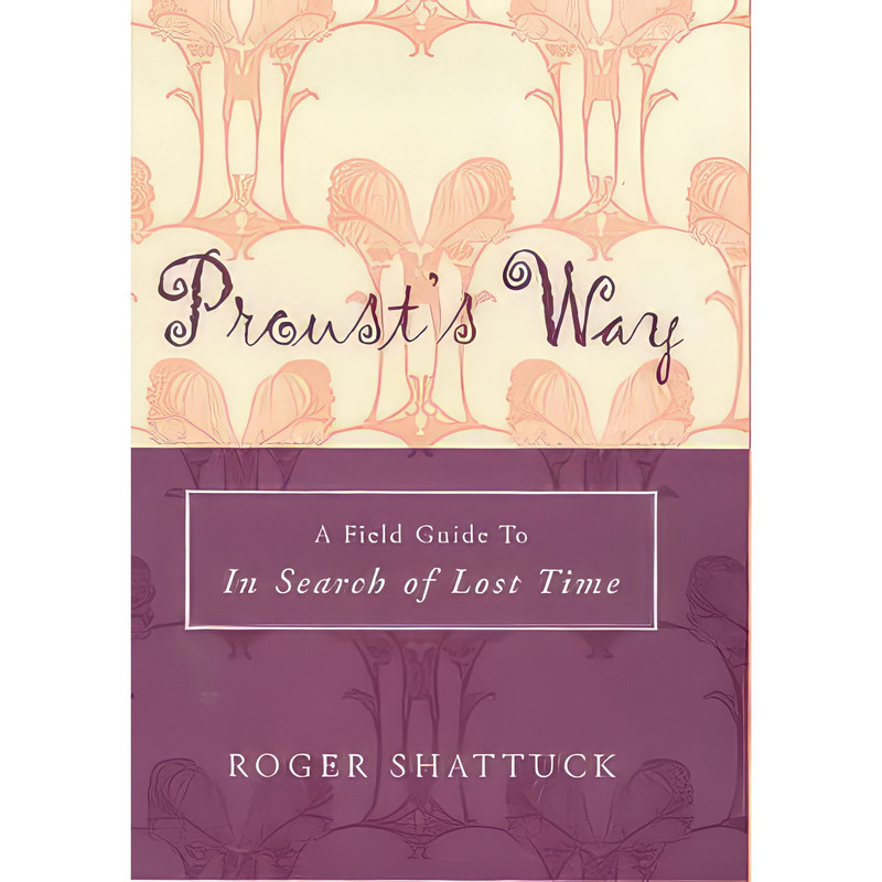قیمت و خرید کتاب Prousts Way اثر Roger Shattuck انتشارات ALLEN LANE