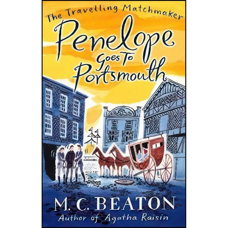 کتاب Penelope Goes to Portsmouth  اثر M. C. Beaton and Marion Chesney انتشارات Robinson