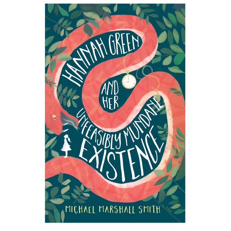 کتاب HANNAH GREEN and Her Unfeasibly Mundane Existence اثر Michael Marshall Smith انتشارات هدف نوین