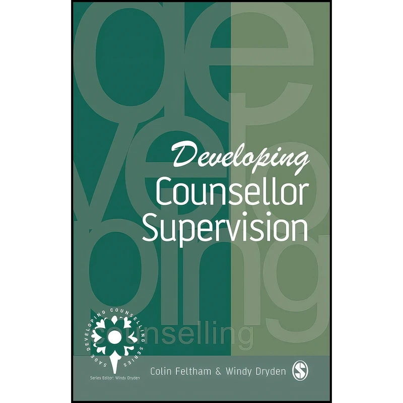 کتاب Developing Counsellor Supervision  اثر Colin Feltham and Windy Dryden انتشارات بله