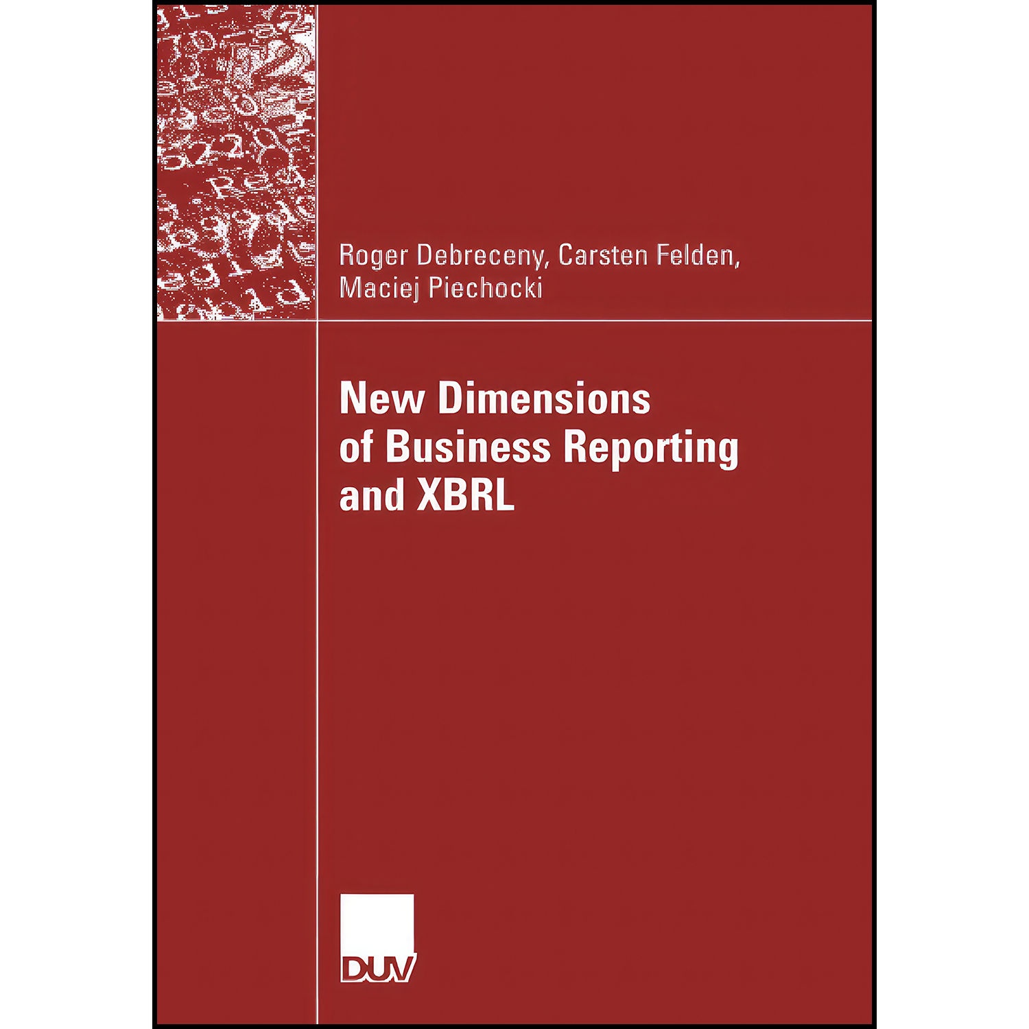کتاب New Dimensions of Business Reporting and XBRL اثر جمعي از نويسندگان انتشارات بله