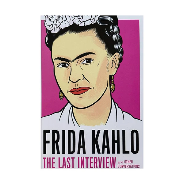 کتاب مصاحبه Frida kahlo اثر Hayden Herrera انتشارات معیار علم