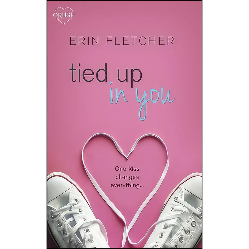 کتاب Tied Up In You اثر Erin Fletcher انتشارات تازه ها