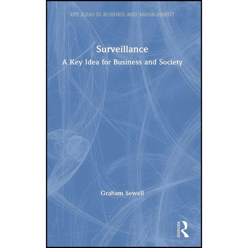 کتاب Surveillance اثر Graham Sewell انتشارات Routledge