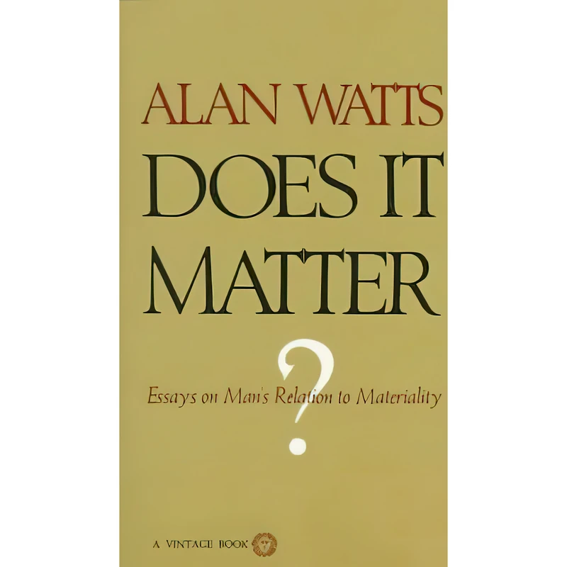 کتاب Does It Matter? اثر Alan Watts انتشارات Vintage