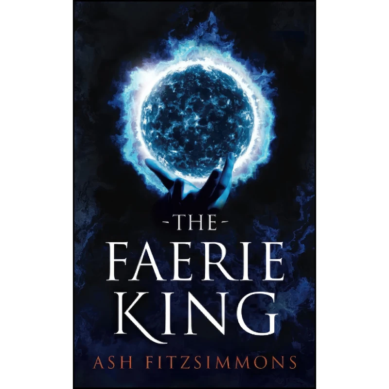 کتاب The Faerie King اثر Ash Fitzsimmons انتشارات تازه ها