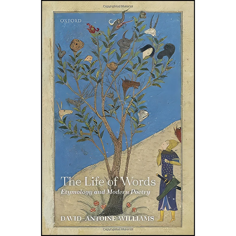 کتاب The Life of Words اثر David-Antoine Williams انتشارات Oxford University Press
