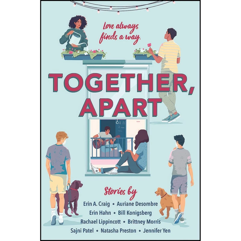 کتاب Together, Apart اثر جمعي از نويسندگان انتشارات Delacorte Press
