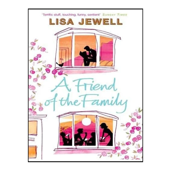 کتاب A Friend of the Family اثر Lisa Jewell نشر Algonquin Books of Chapel Hill
