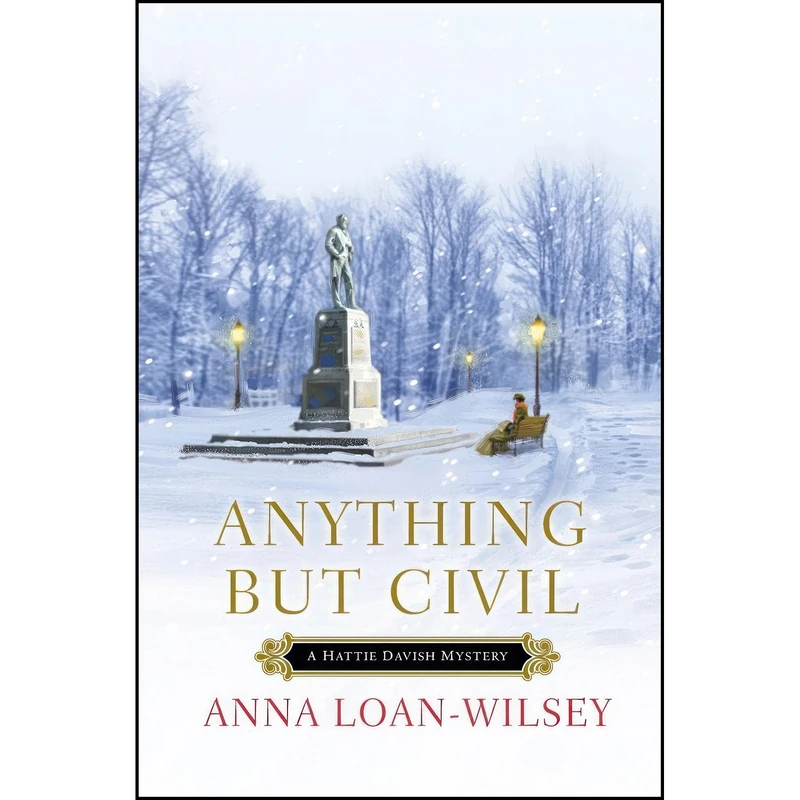 کتاب Anything But Civil  اثر Anna Loan-Wilsey انتشارات Kensington