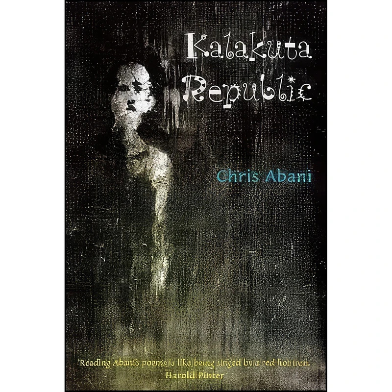 کتاب Kalakuta Republic اثر Christopher Abani and Chris Abani انتشارات Saqi Books