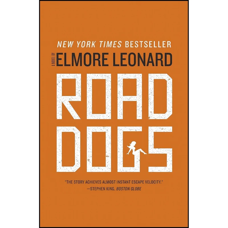 کتاب Road Dogs اثر Elmore Leonard انتشارات تازه ها