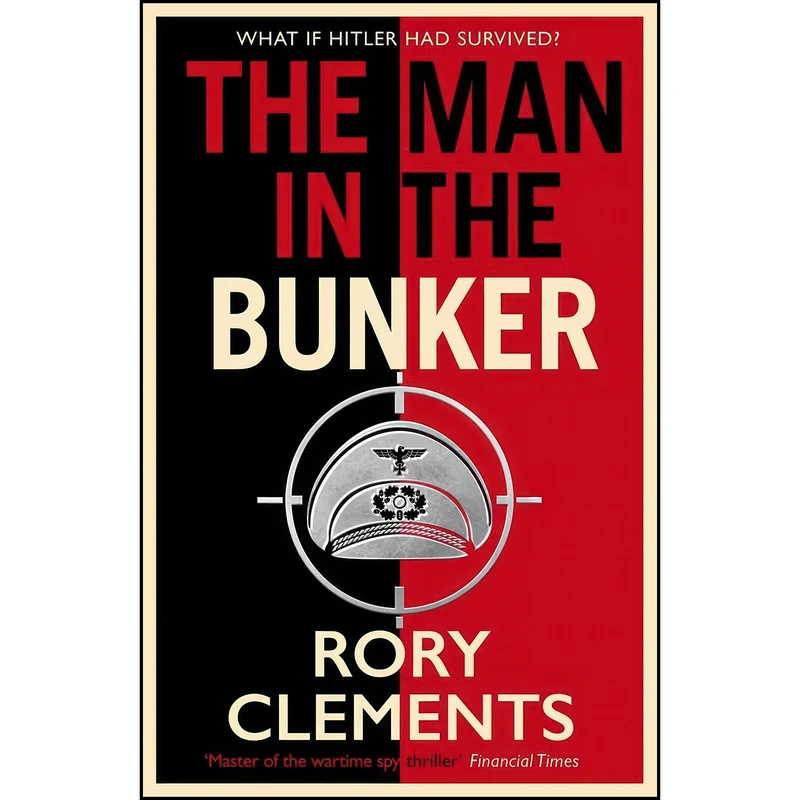 کتاب The Man in the Bunker اثر Rory Clements انتشارات تازه ها