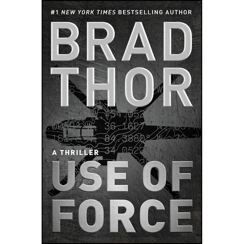 کتاب Use of Force اثر Brad Thor انتشارات Atria/Emily Bestler Books