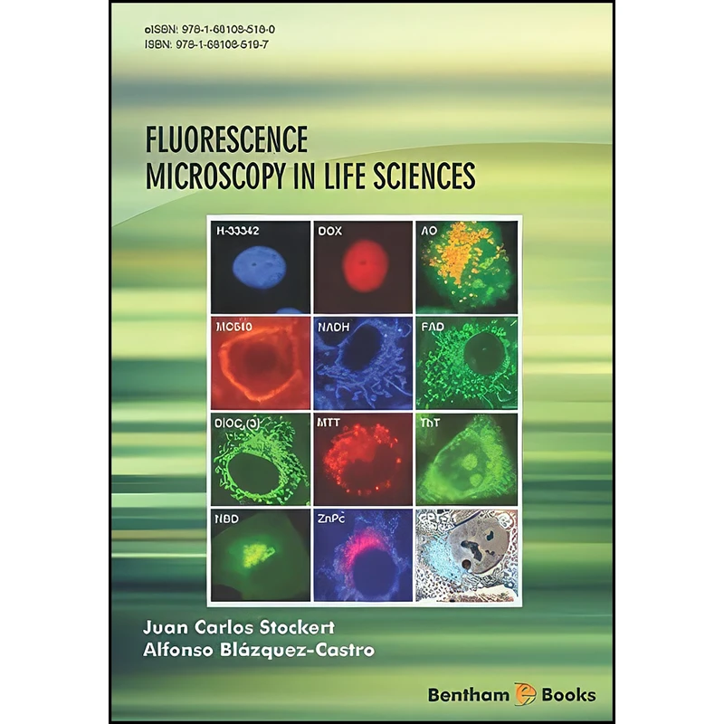 کتاب Fluorescence Microscopy In Life Sciences اثر جمعي از نويسندگان انتشارات تازه ها