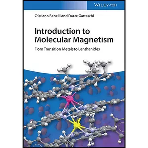 کتاب Introduction to Molecular Magnetism اثر جمعي از نويسندگان انتشارات Wiley-VCH