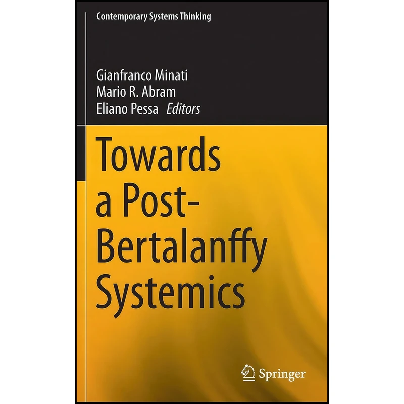 کتاب Towards a Post-Bertalanffy Systemics  اثر جمعي از نويسندگان انتشارات Springer