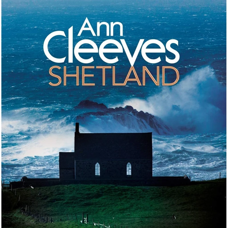 کتاب Ann Cleeves, Shetland اثر Ann Cleeves انتشارات Macmillan UK