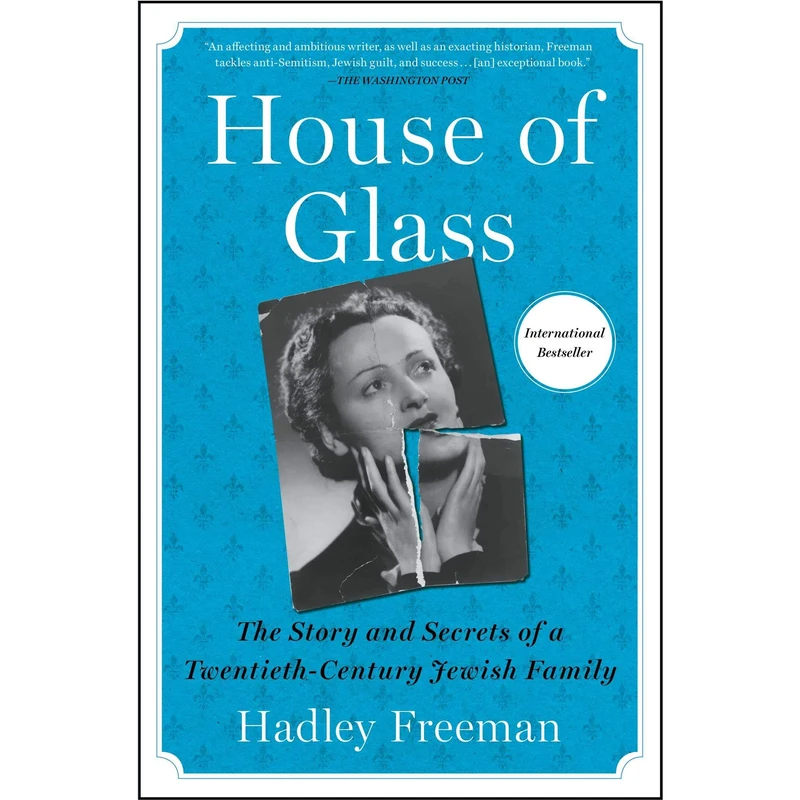 کتاب House of Glass: The Story and Secrets of a Twentieth-Century Jewish Family اثر  Hadley Freeman انتشارات Simon & Schuster
