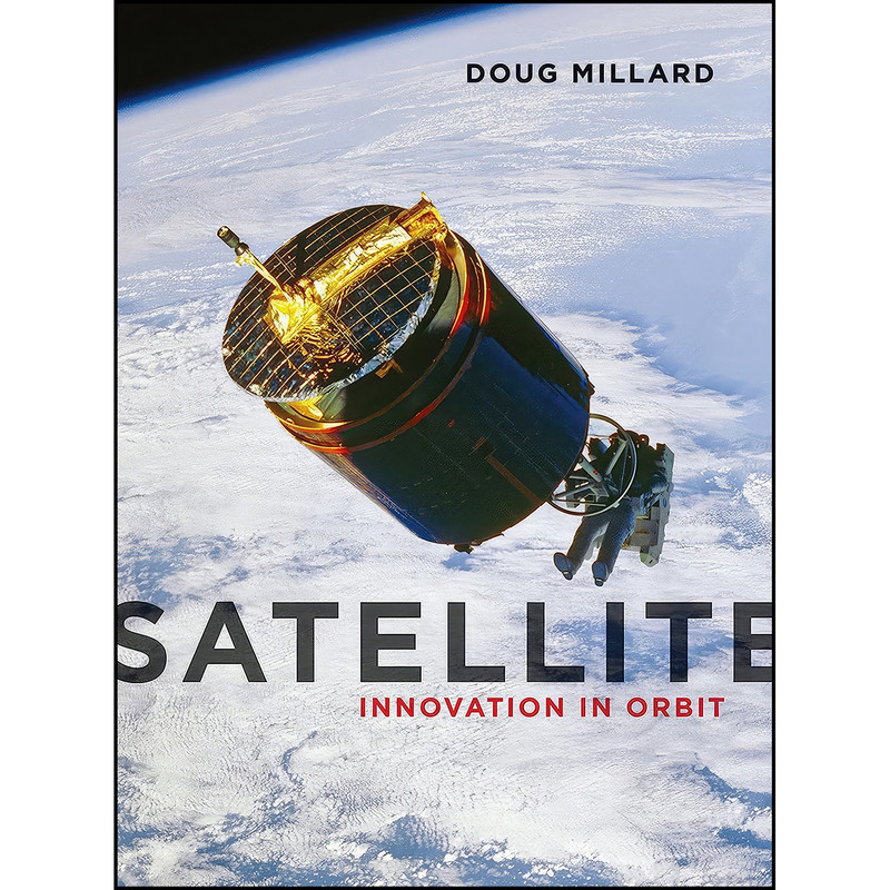 کتاب Satellite اثر Doug Millard انتشارات Reaktion Books