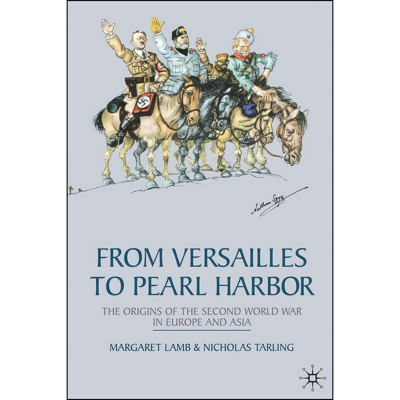 کتاب From Versailles to Pearl Harbor اثر Margaret Lamb and Nicholas Tarling انتشارات Red Globe Press