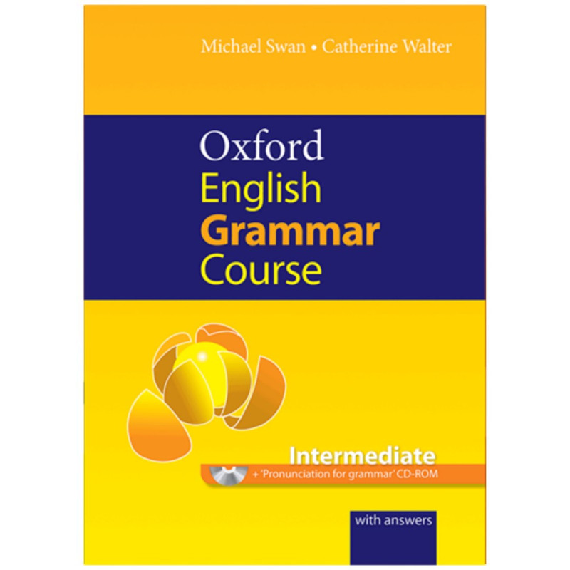 کتاب Oxford English Grammar Course intermediate اثر Michael Swan انتشارات آکسفورد
