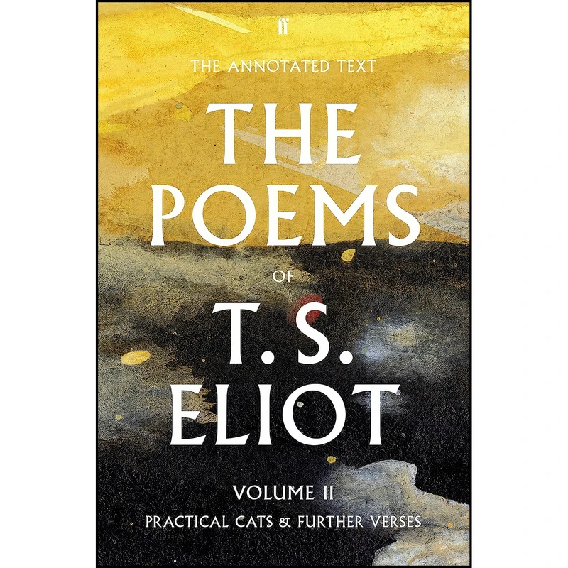 کتاب The Poems of T. S. Eliot Volume II  اثر T. S. Eliot انتشارات Faber & Faber 