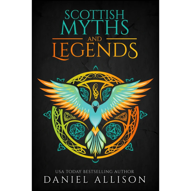 کتاب Scottish Myths & Legends  اثر Daniel Allison انتشارات تازه ها