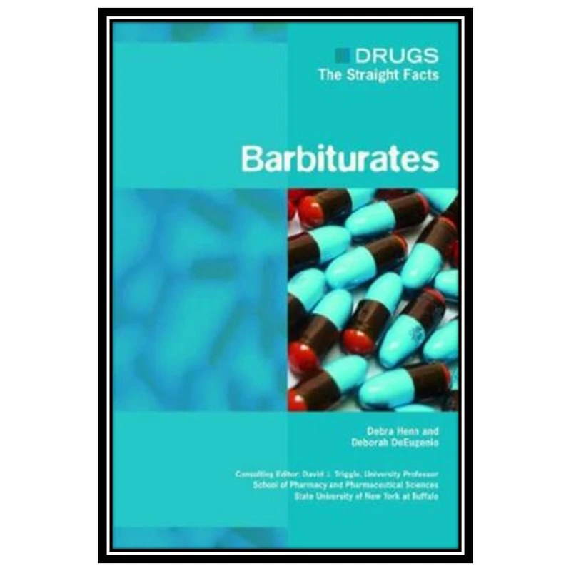 کتاب Barbiturates اثر Debra Henn and Deborah DeEugenio انتشارات مؤلفین طلایی