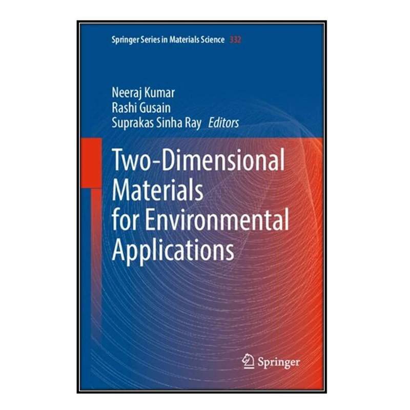  کتاب Two-Dimensional Materials for Environmental Applications اثر  جمعي از نويسندگان انتشارات مؤلفين طلايي