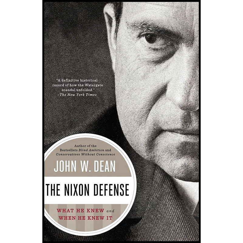 کتاب The Nixon Defense اثر John W. Dean انتشارات Penguin Books