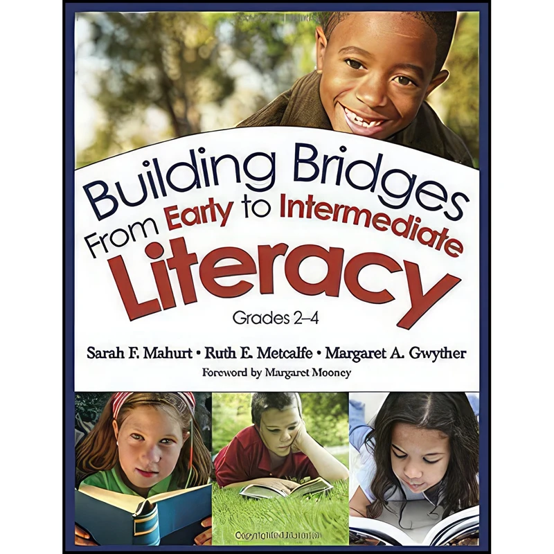 کتاب Building Bridges From Early to Intermediate Literacy, Grades 2-4 اثر جمعی از نویسندگان انتشارات Corwin